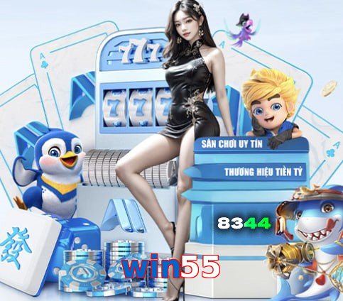 win55 – Nền tảng giải trí an toàn win55